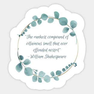 Shakespearean Insults: Villainous Smell Sticker